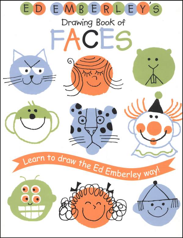 Ed Emberley's Drawing Book of Faces | Little, Brown and Company ...