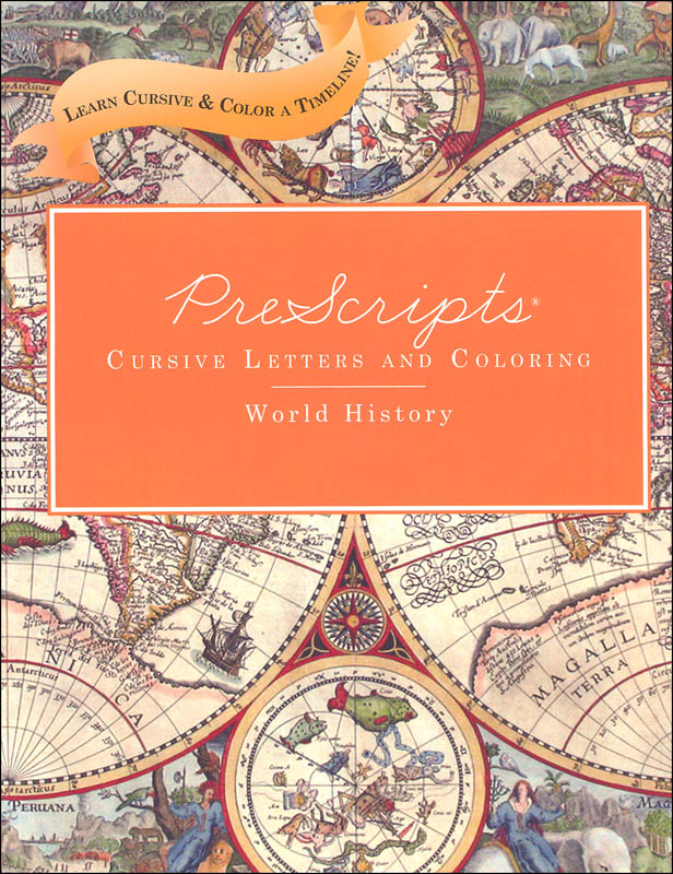 Prescripts Cursive Letters and Coloring: World History | Classical ...