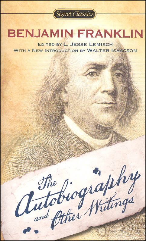 Ben Franklin Autobiography & Other Writings