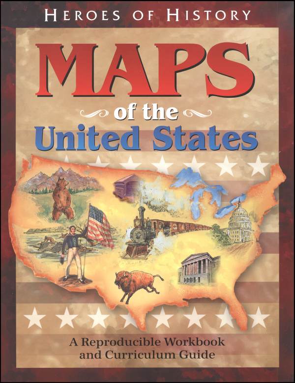 Maps of the United States (Heroes of History) Youth With a Mission 9781932096262