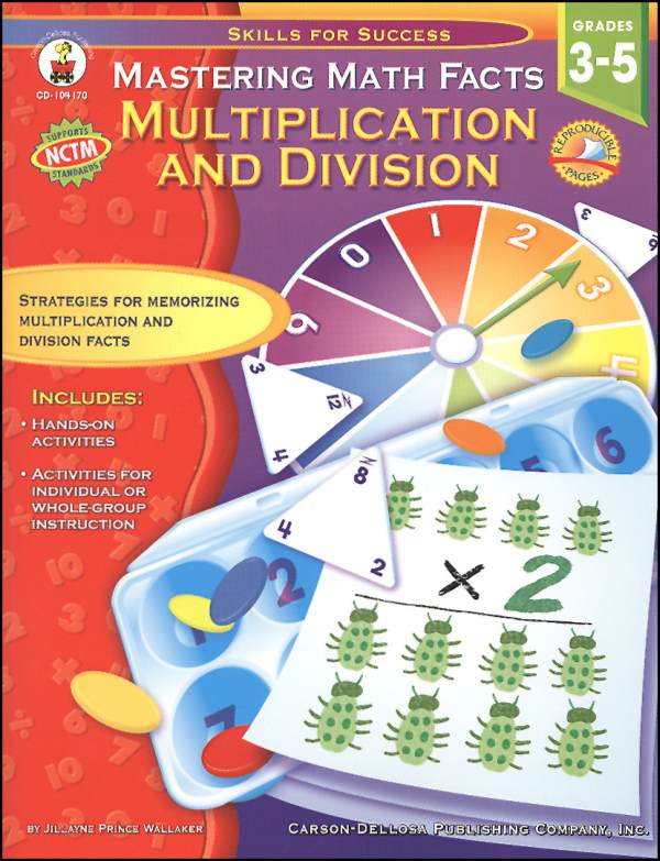 Mastering Math Facts Multiplication Divsion Carson Dellosa 9781594413568