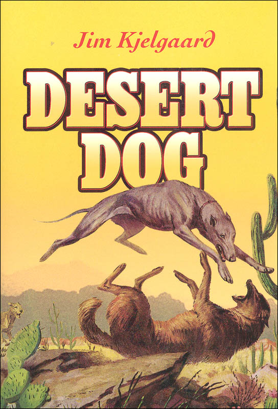 Desert Dog (Jim Kjelgaard Stories) AB Publishing 9781597654418