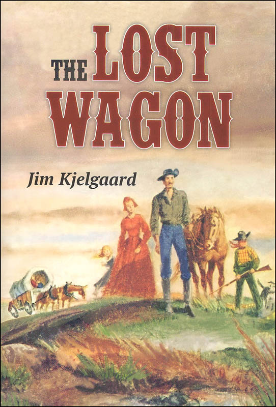 Lost Wagon (Jim Kjelgaard Stories) | AB Publishing | 9781597657433