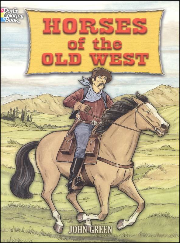 Horses of the Old West Coloring Book