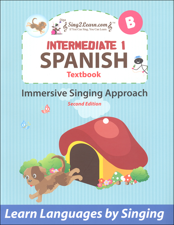 Spanish Intermediate 1B Textbook | Sing2Learn