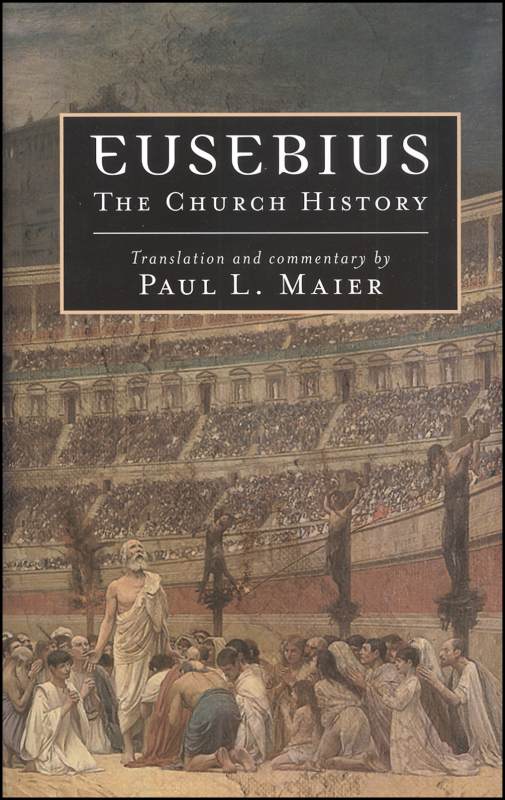 Eusebius: Church History (p/b)