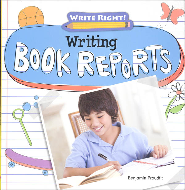 Writing Book Reports (Write Right!)