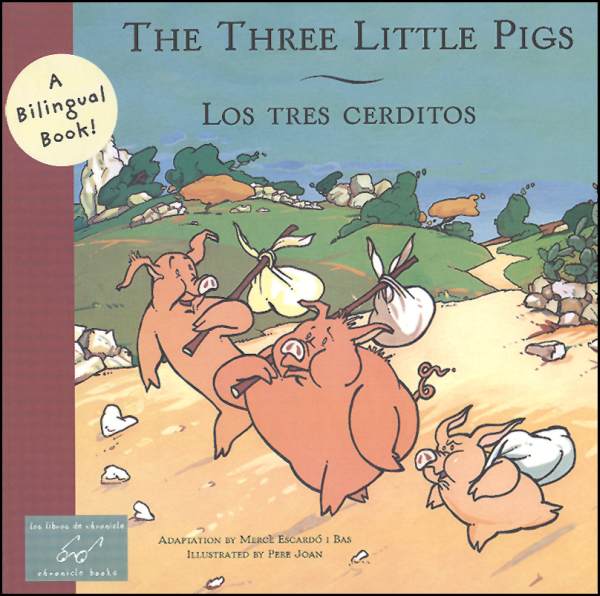 Three Little Pigs/ Los Tres Cerditos (English / Spanish)