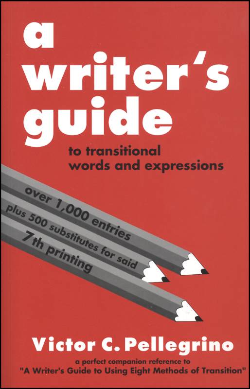 Writer's Guide to Transitional Words / Phrases