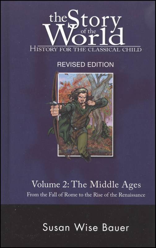 Story of the World Vol. 2 2nd Edition: Middle Ages (Hardcover)