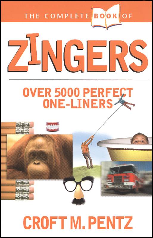 Complete Book of Zingers Tyndale House Publishers 9780842304672