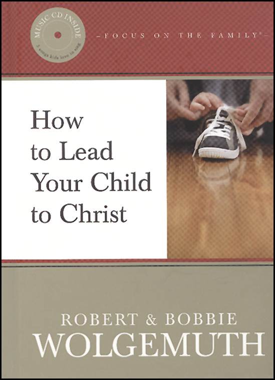 How to Lead Your Child to Christ | Focus on the Family | 9781414304458