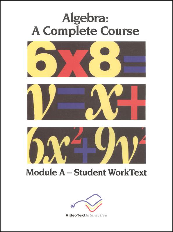 Algebra Module A WorkText