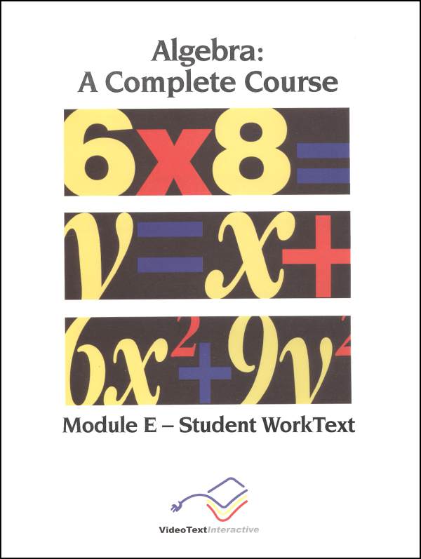 Algebra Module E WorkText