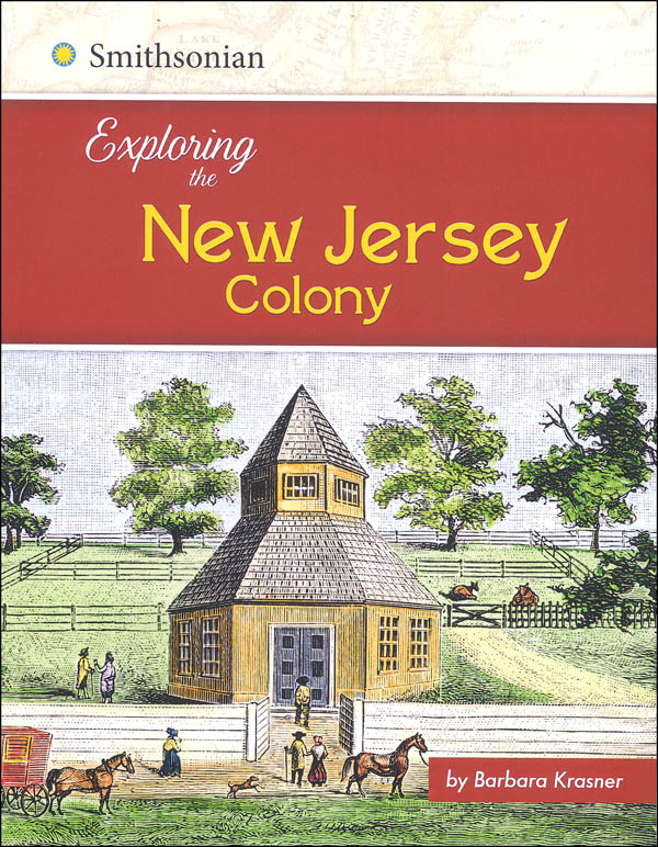 Exploring the New Jersey Colony (Exploring the 13 Colonies) Capstone