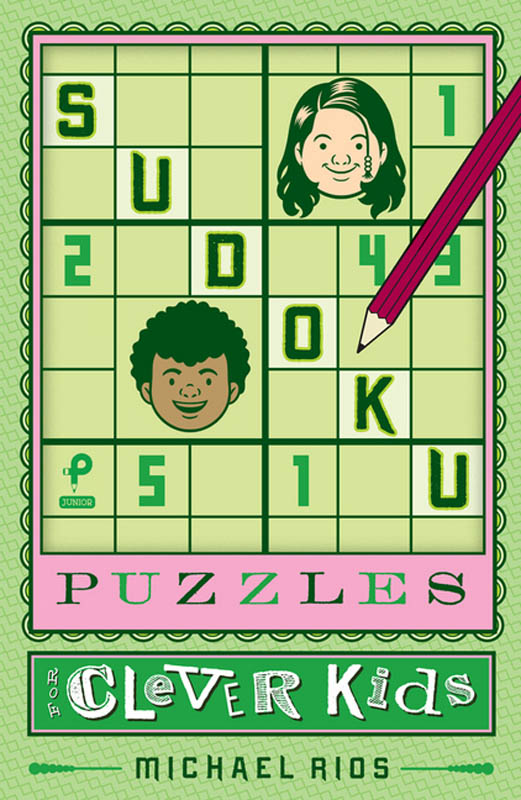 Sudoku Puzzles For Clever Kids Puzzlewright Press Jr 9781454922797