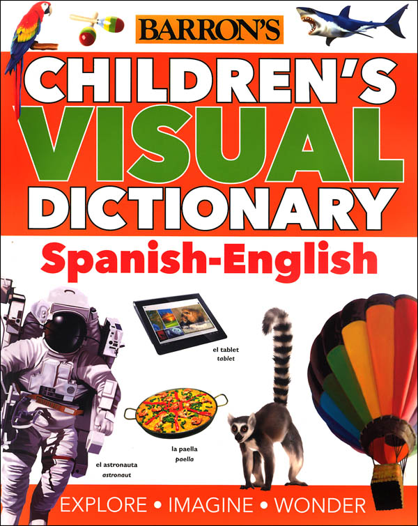 Barron's Children's Visual Dictionary: Spanish-English | Barron's ...