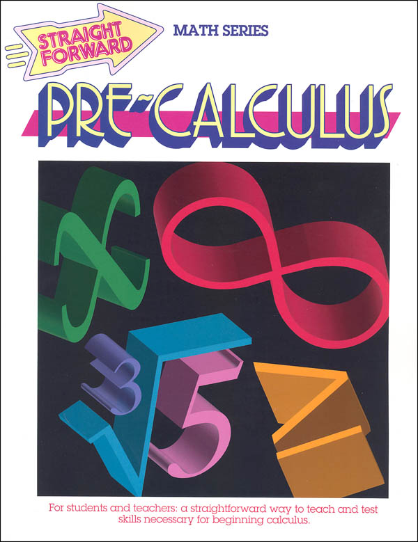 Pre-Calculus (Straight Forward Math)