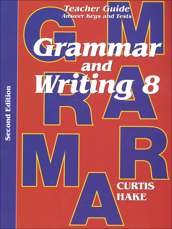 Grammar & Writing 8 Teacher Packet 2ED