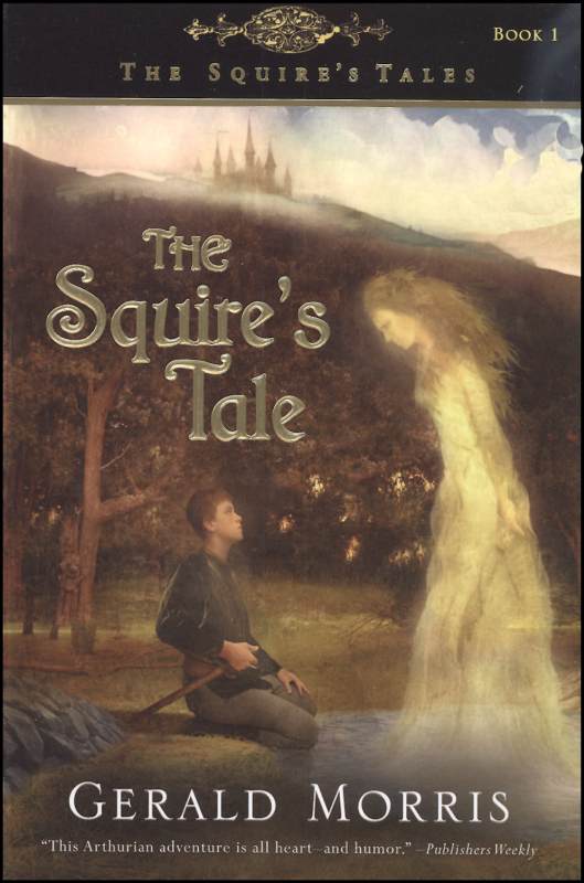 Squire's Tale (Squire's Tales Book 1)