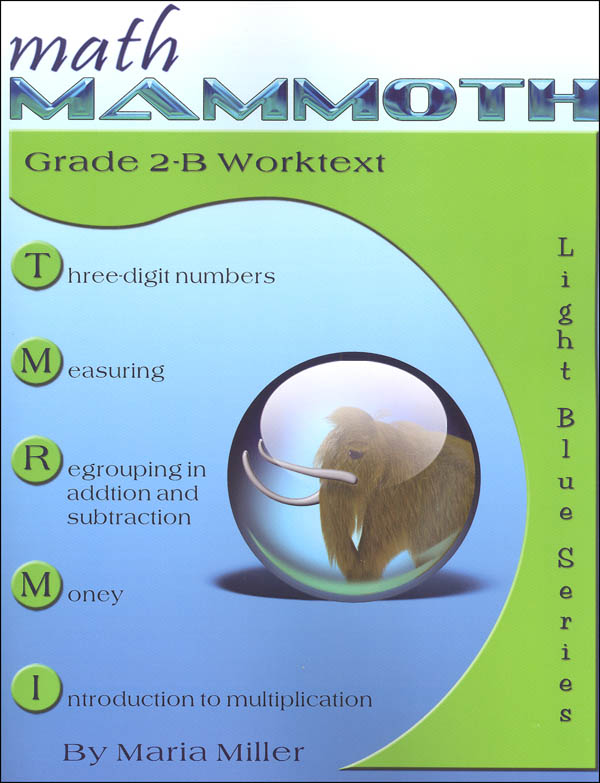 Math Mammoth Light Blue Series Grade 2-B Worktext (Colored Version)