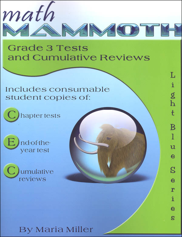 Math Mammoth Light Blue Series Grade 3 Test/Review (Colored Version)