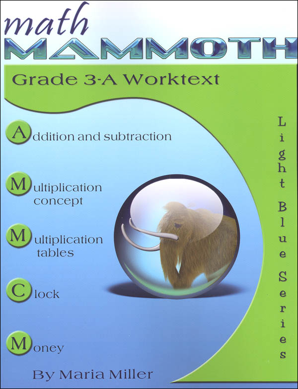 Math Mammoth Light Blue Series Grade 3-A Worktext (Colored Version)