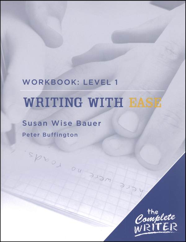 Complete Writer: Writing w/Ease L1 Stdt Wrbk