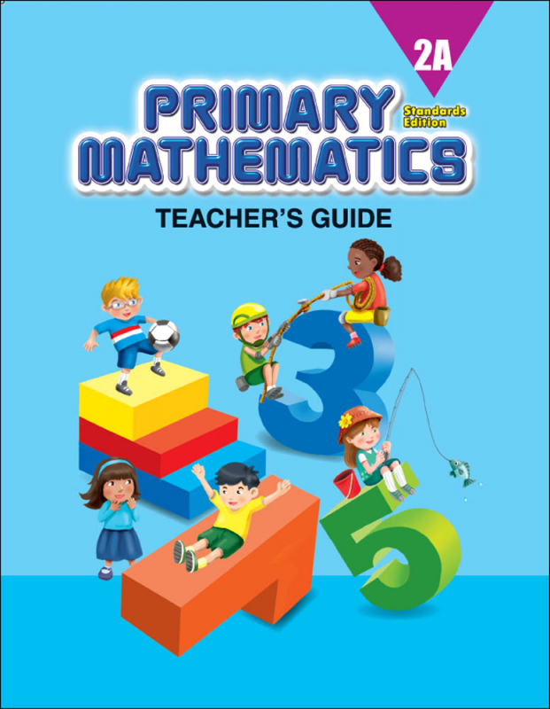 Primary Mathematics Teacher's Guide 2A Standards Edition
