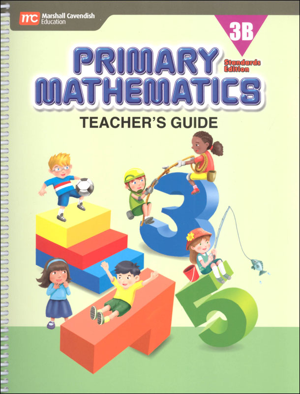 Primary Mathematics Teacher's Guide 3B Standards Edition
