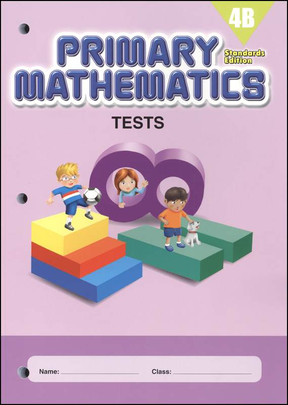 Primary Mathematics Tests 4B Standards Edition