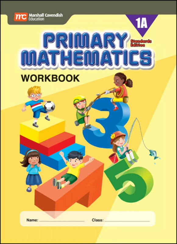 Primary Mathematics Workbook 1A Standards Edition