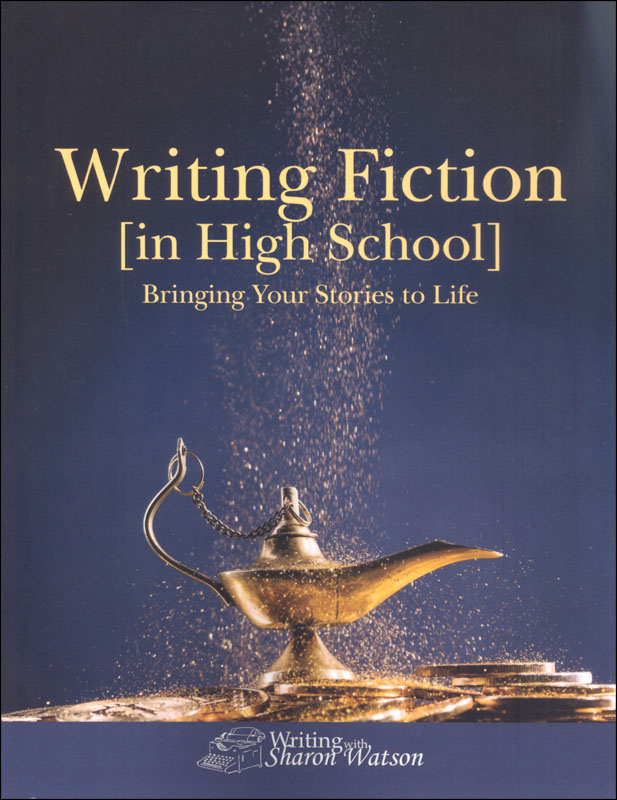 Writing Fiction (in High School)