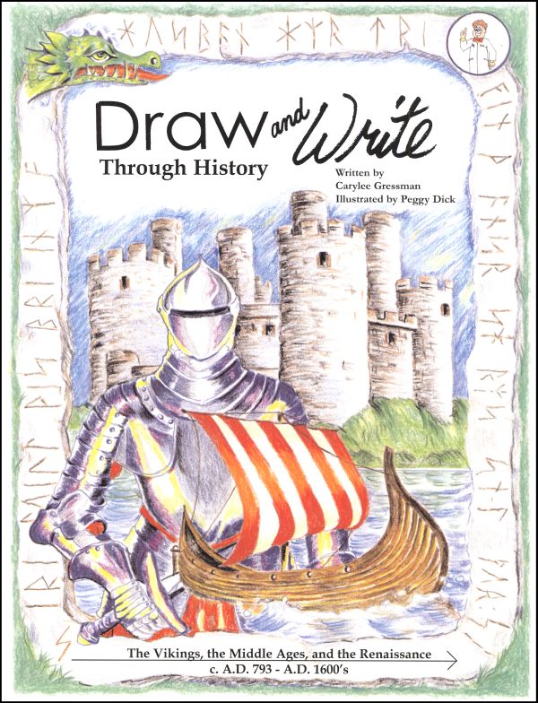 Draw and Write Through History: The Vikings, the Middle Ages, and the Renaissance