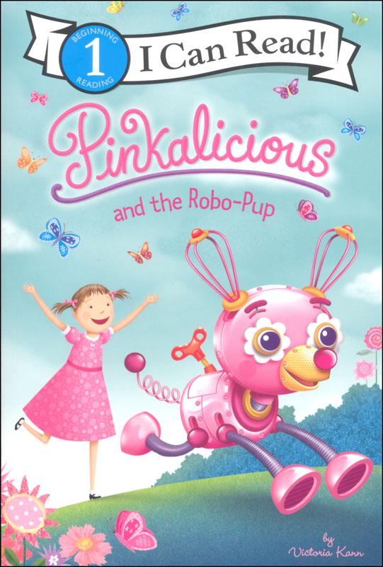 Pinkalicious and the Robo-Pup (I Can Read! Level 1)