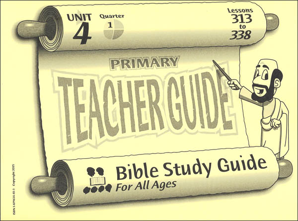Primary Teacher Guide for Lessons 313-338