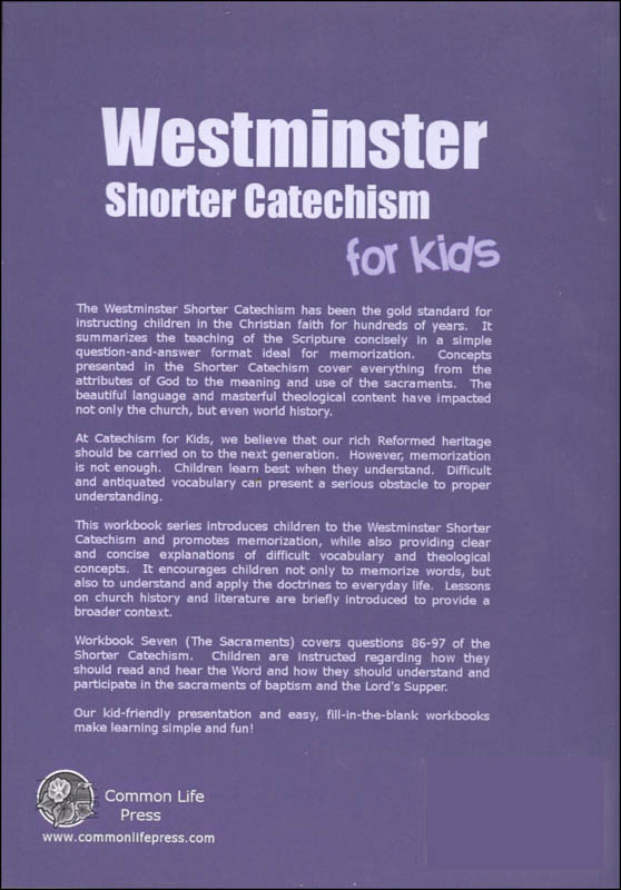 Westminster Shorter Catechism for Kids: Workbook 7 - Sacraments ...