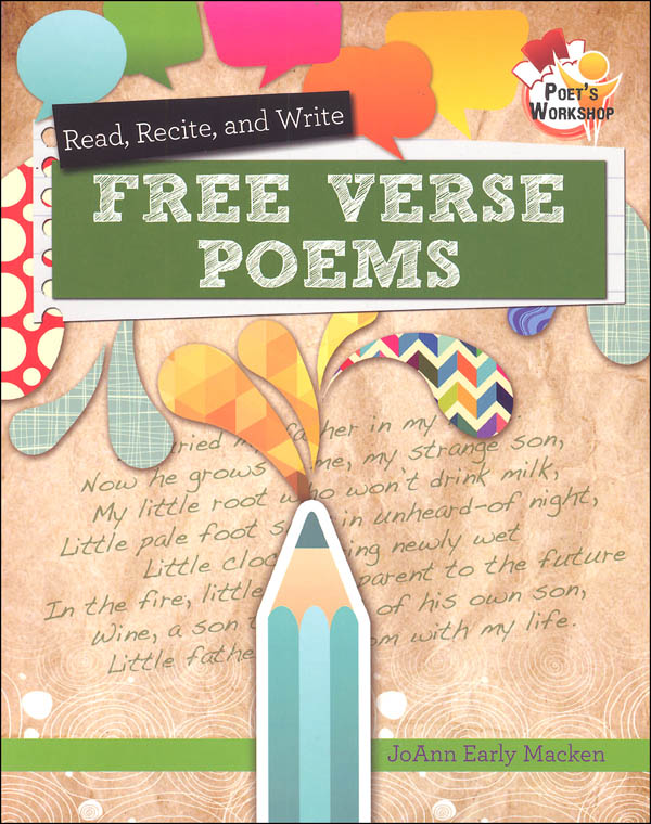 Read, Recite, and Write Free Verse Poems (Poet's Workshop)