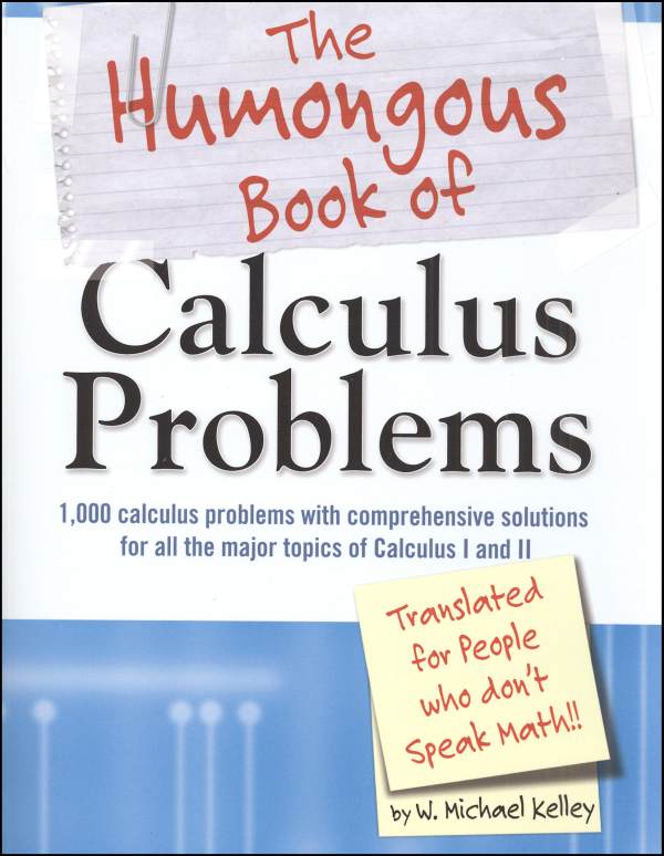 Humongous Book of Calculus Problems