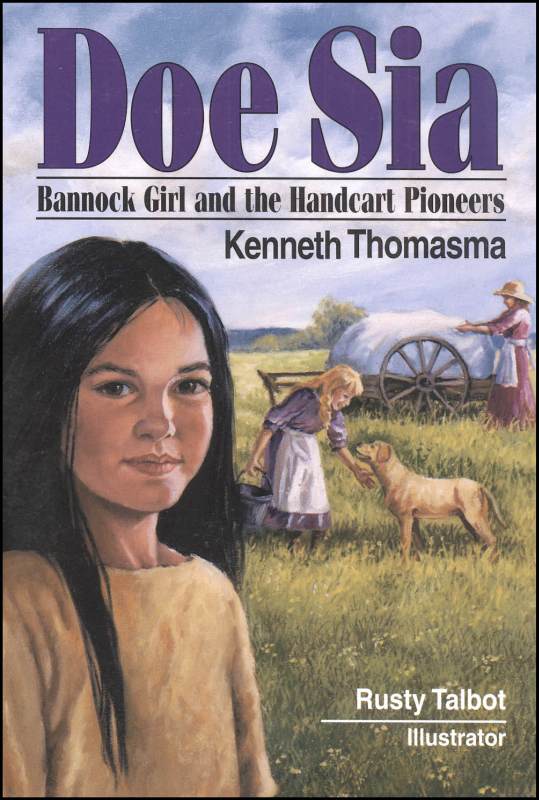 Doe Sai: Bannock Girl and the Handcart Pioneers