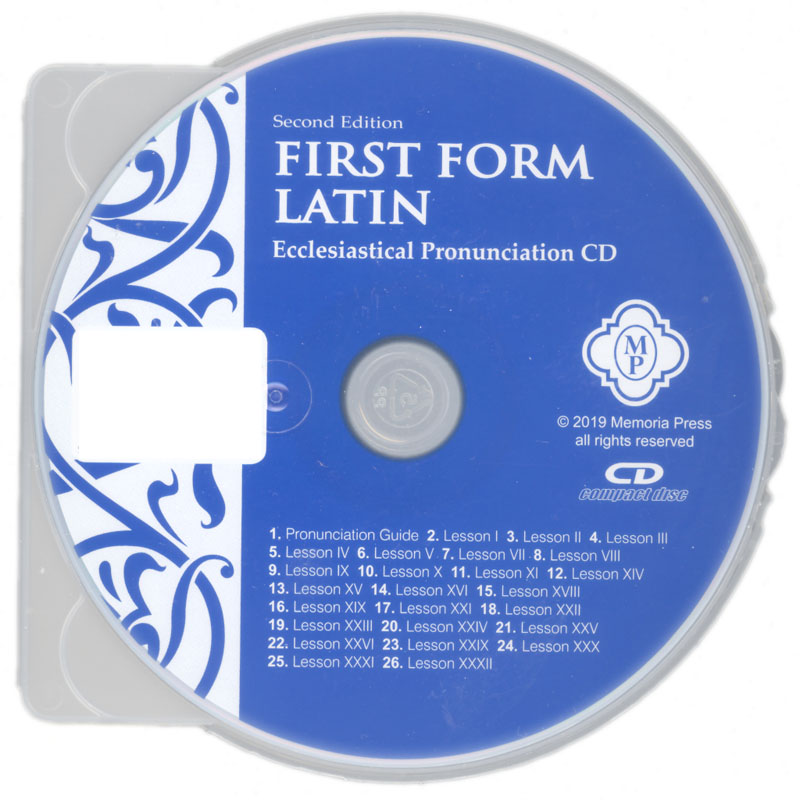First Form Latin Ecclesiastical Pronunciation CD 2nd ed.