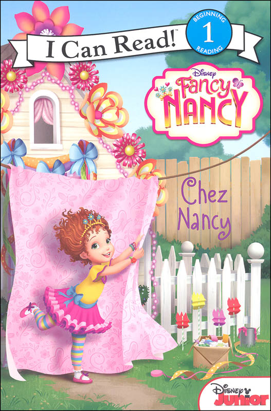 Fancy Nancy: Chez Nancy (I Can Read! Beginning 1)