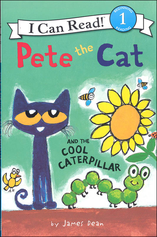 Pete the Cat and the Cool Caterpillar (I Can Read! Beginning 1)