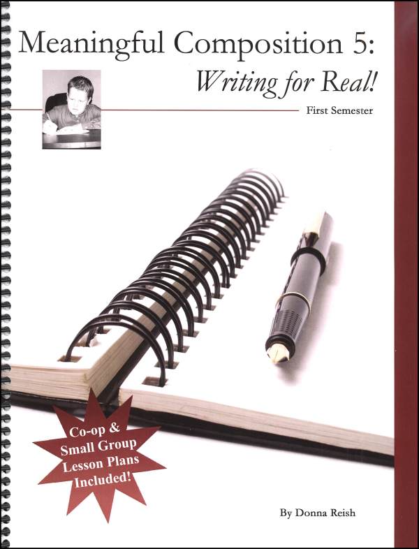 Meaningful Composition Book 5-I: Writing For Real