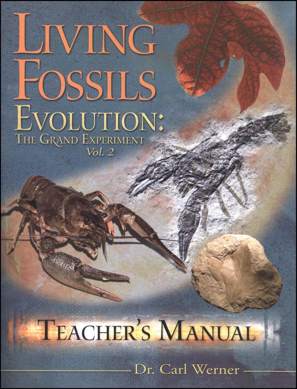 Living Fossils - Evolution: Grand Experiment Volume 2 Teacher's Guide