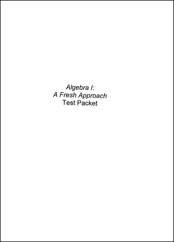 Algebra I: A Fresh Approach Test Packet (2016 Edition)