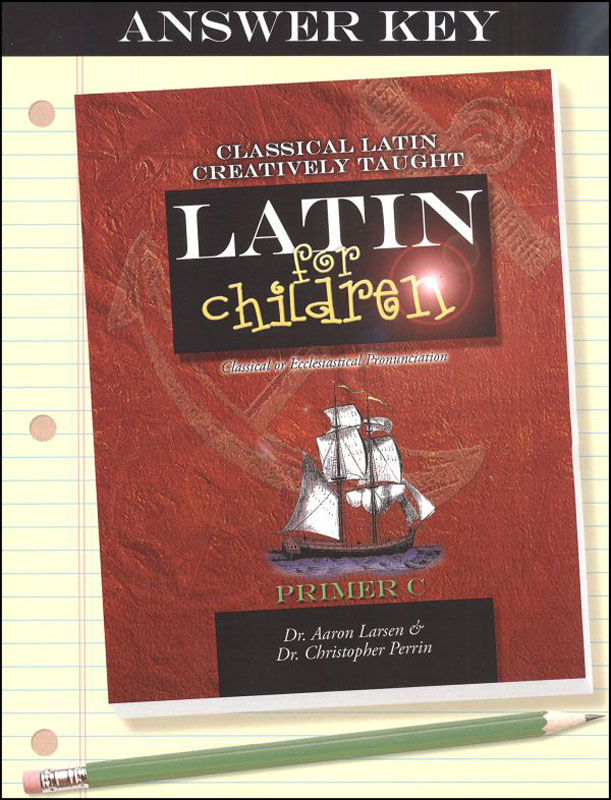 Latin for Children: Primer C Answer Key