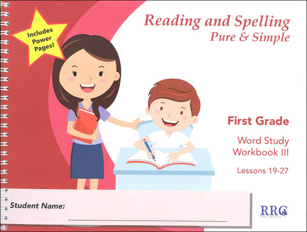 Reading and Spelling Pure & Simple First Grade - Word Study Workbook III (Lessons 19-27)