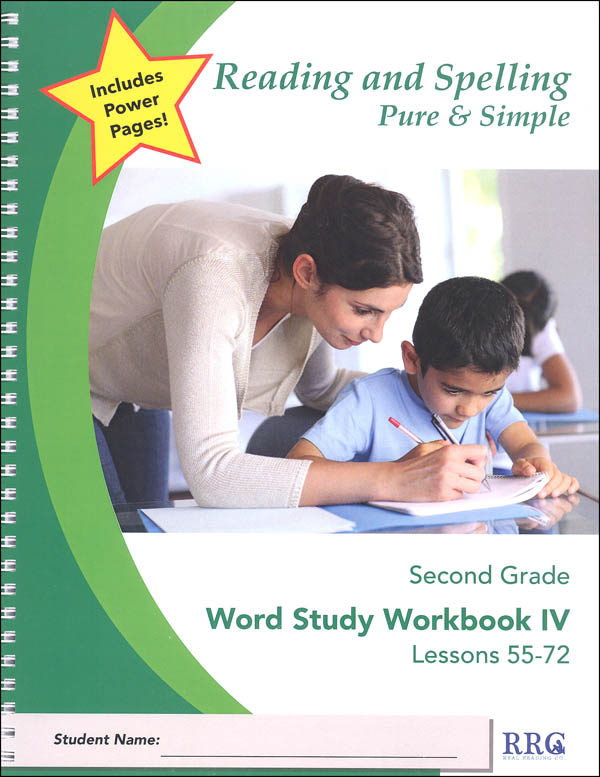 Reading and Spelling Pure & Simple Second Grade - Word Study Workbook IV (Lessons 55-72)