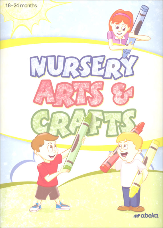 Abeka Nursery Arts and Crafts